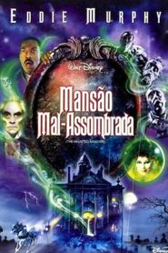 Mansão Mal-Assombrada